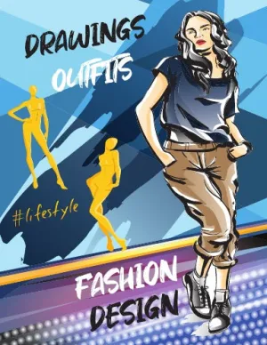 Fashion design drawings outfits