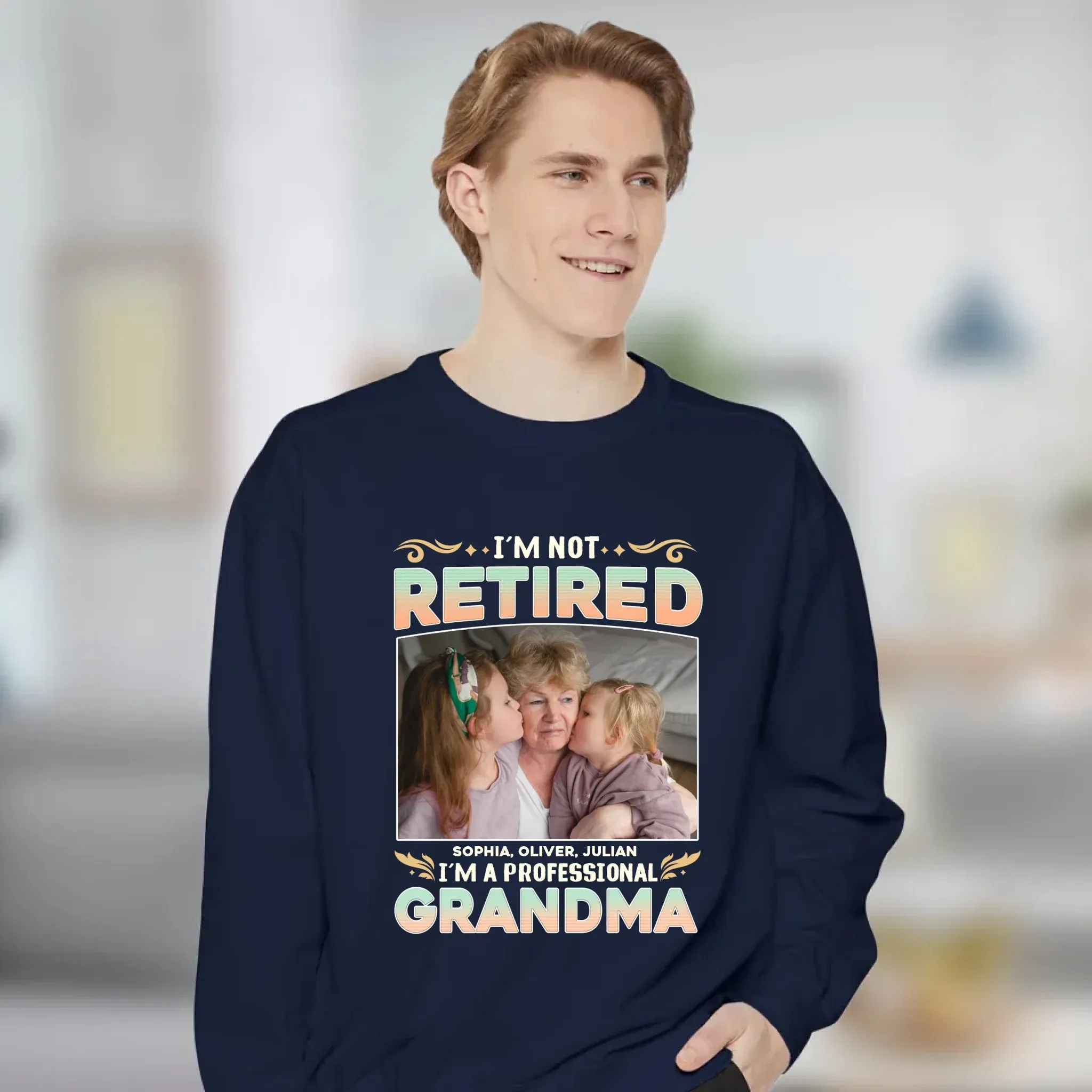 I'm Not Retired, I'm A Professional Mother - Personalized Gifts For Mom - Sweater