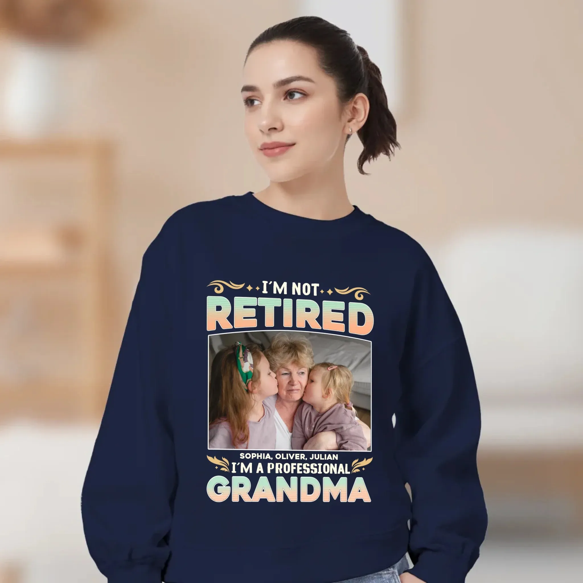 I'm Not Retired, I'm A Professional Mother - Personalized Gifts For Mom - Sweater