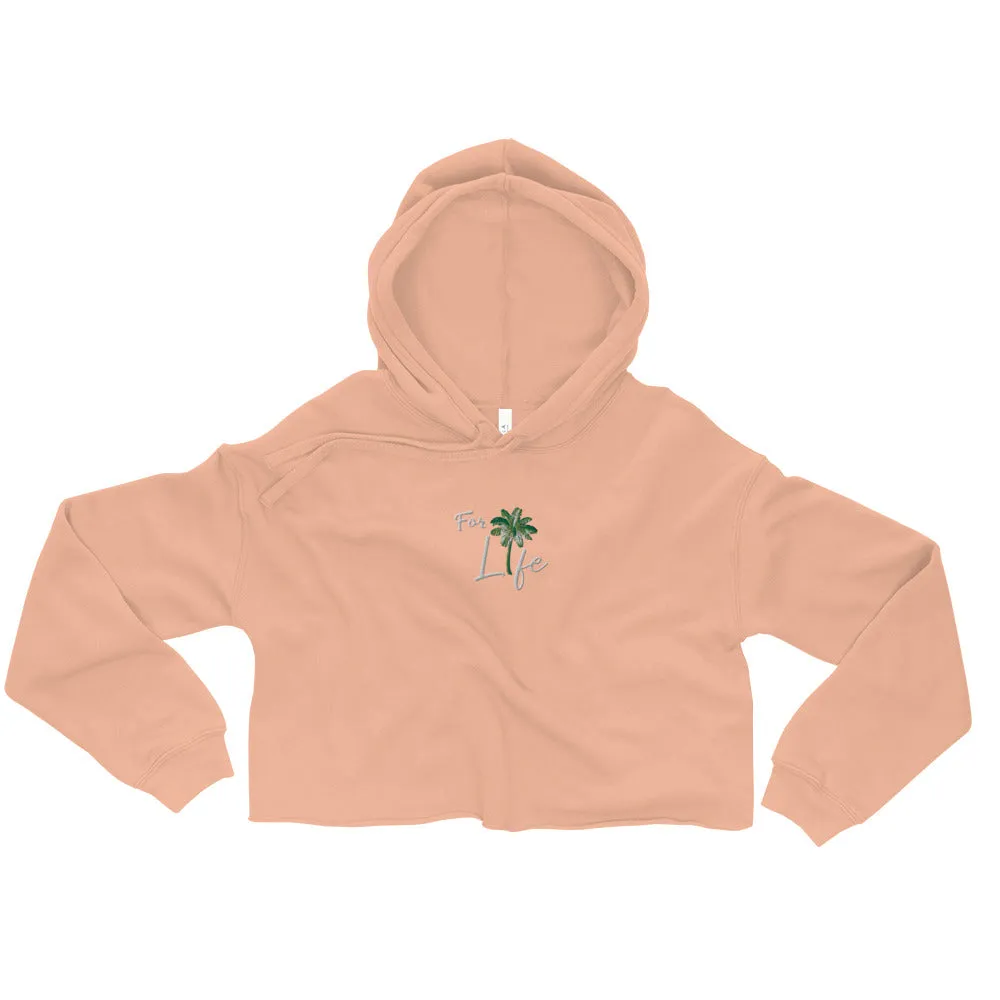 "For Life" Palm Trees Cropped Hoodie