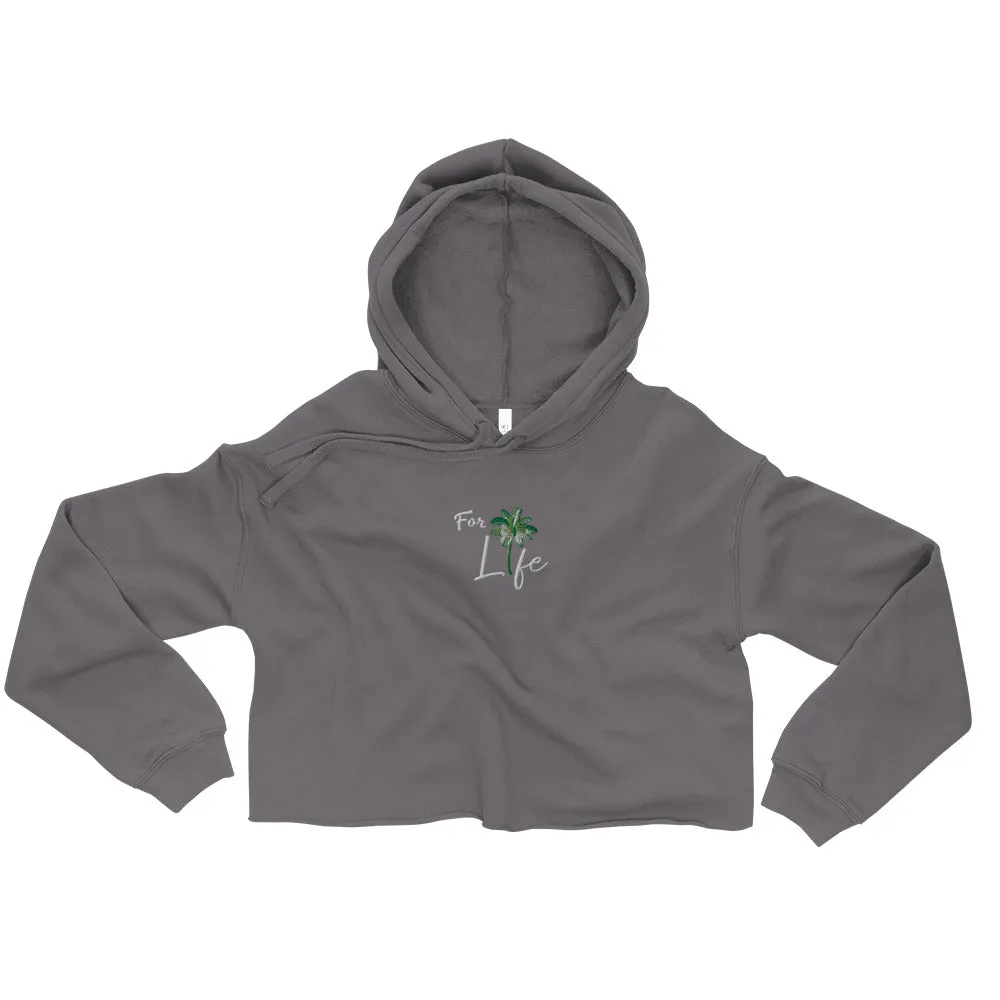 "For Life" Palm Trees Cropped Hoodie