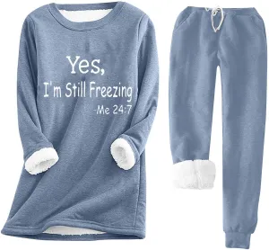 Women Yes I'm Still Freezing Me 24:7 Pajama Sets Fleece Sherpa Lined Sweatshirt Pants Sets Fuzzy Soft Pjs Loungewear